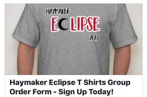Haymaker Eclipse 2017 T-Shirts for Sale